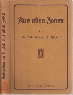 Image du vendeur pour Aus allen Zonen. Erdkundliches Quellenlesebuch. mis en vente par Antiquariat Krikl