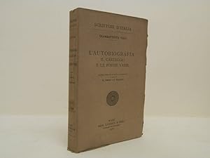 L'autobiografia il carteggio e le poesie varie