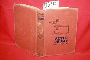 Seller image for Aztec Drums for sale by Princeton Antiques Bookshop