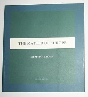 Seller image for The Matter of Europe for sale by David Bunnett Books