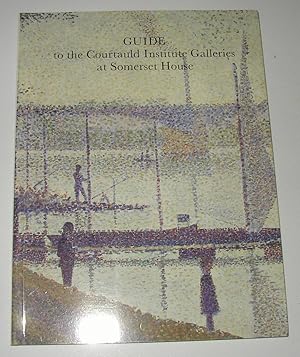 Image du vendeur pour Guide to The Courtauld Institute Galleries At Somerset House mis en vente par David Bunnett Books