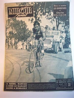 Bild des Verkufers fr Miroir sprint. 1. Juillet 1949. A Reims, Bartali a cede le Maillot Jaune a Dussault. 1. Etappe: Paris - Reims. Tour de France zum Verkauf von Adalbert Gregor Schmidt