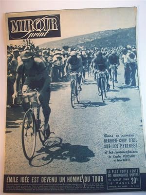 Bild des Verkufers fr Miroir sprint. 15. Juillet 1949. Emile Idee est devenu un homme du Tour. 12. Etappe: Luchon - Toulouse, 13. Etappe: Toulouse - Nmes. Tour de France zum Verkauf von Adalbert Gregor Schmidt