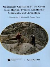 Image du vendeur pour Quaternary glaciation of the Great Lakes region : process, landforms, sediments, and chronology [Special papers (Geological Society of America), 530.] mis en vente par Joseph Burridge Books