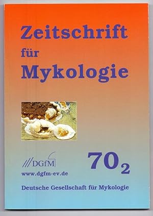 Zeitschrift für Mykologie. BAND 79(2):129-240, Dezember 2004.
