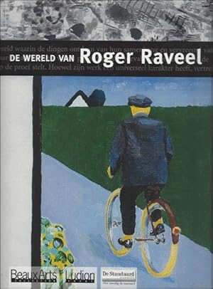 Bild des Verkufers fr wereld van Roger Raveel zum Verkauf von BOOKSELLER  -  ERIK TONEN  BOOKS
