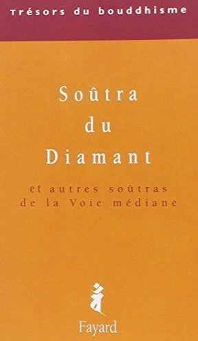 Image du vendeur pour Sotra du diamant et autres sotras de la voie mdiane mis en vente par Le Petit Livraire