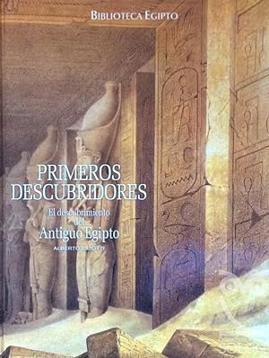 Primeros descubridores. El descubrimiento del Antiguo Egipto