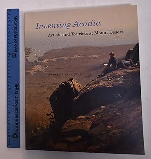 Seller image for Inventing Acadia: Artists and Tourists at Mount Desert for sale by Mullen Books, ABAA