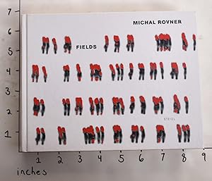 Michal Rovner: Fields