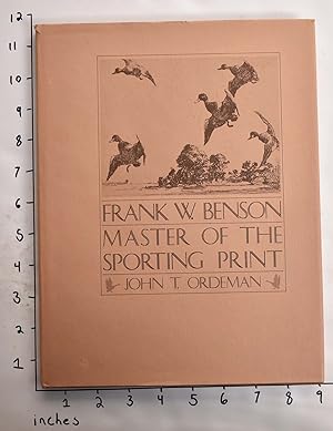 Immagine del venditore per Frank W. Benson: Master of the Sporting Print venduto da Mullen Books, ABAA