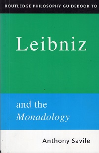 Routledge Philosophy GuideBook to Leibniz and the Monadology (Routledge Philosophy Guidebooks)