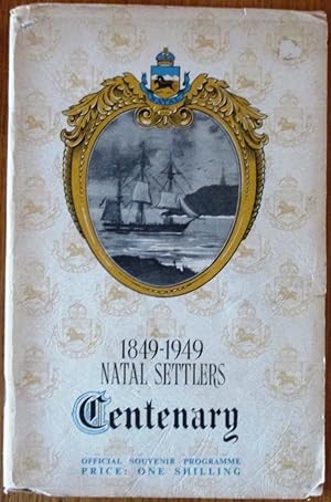 1849-1949 Natal Settlers Centenary Official Souvenir Programme