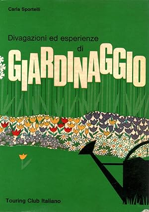 Seller image for Divagazioni ed esperienze di giardinaggio for sale by Di Mano in Mano Soc. Coop