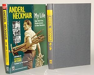 Seller image for Anderl Heckmair: My Life - Eiger North Face, Grandes Jorasses, & Other Adventures for sale by Azarat Books