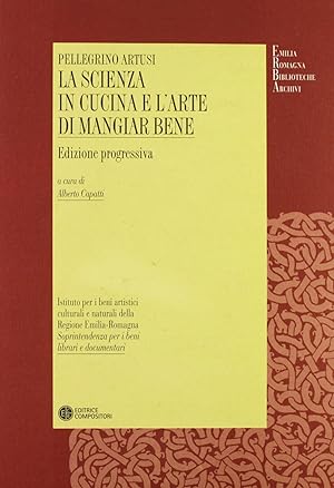 Seller image for La scienza in cucina e l'arte di mangiar bene. Ediz. progressiva. Con CD-ROM for sale by Libro Co. Italia Srl