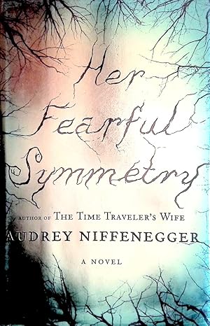 Imagen del vendedor de Her Fearful Symmetry: A Novel a la venta por Kayleighbug Books, IOBA