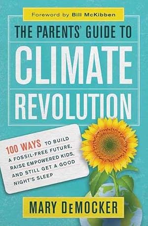 Seller image for The Parents' Guide to Climate Revolution (Paperback) for sale by Grand Eagle Retail