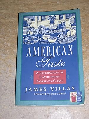 Seller image for American Taste: A Celebration of Gastronomy Coast-to-Coast for sale by Neo Books