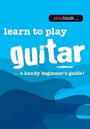 Imagen del vendedor de Learn To Play Guitar - A Handy Beginner's Guide! (Paperback) a la venta por Grand Eagle Retail