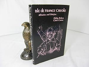 Isle de France Creole. Affinities and Origins