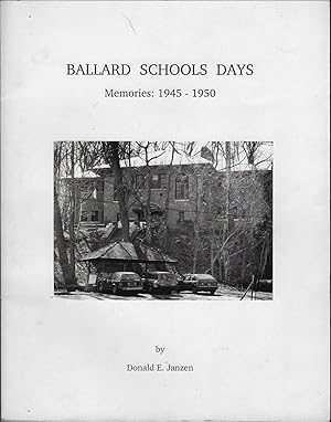 Seller image for Ballard School Days Memories: 1945-1950 for sale by Legacy Books II