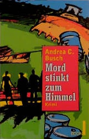 Seller image for Mord stinkt zum Himmel : Krimi. for sale by Versandantiquariat Felix Mcke