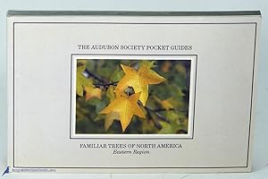 Bild des Verkufers fr Familiar Trees of North America, Eastern Region (National Audubon Society Pocket Guide) zum Verkauf von Bluebird Books (RMABA, IOBA)