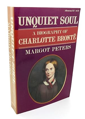 Seller image for UNQUIET SOUL A Biography of Charlotte Bronte for sale by Rare Book Cellar