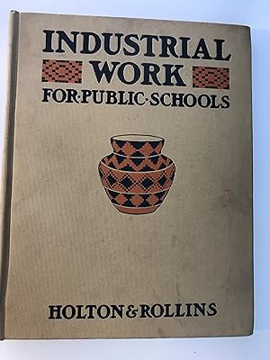 Bild des Verkufers fr Industrial Work for Public Schools zum Verkauf von H&G Antiquarian Books