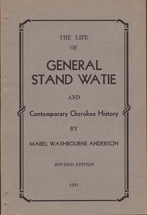 The Life of General Stand Watie and Contemporary Cherokee History