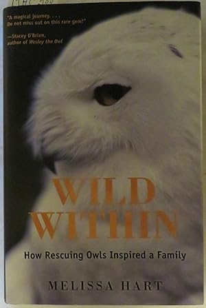 Wild Within: How Rescuing Owls Inspired a Family