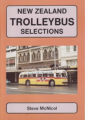 Seller image for New Zealand Trolleybus Selections for sale by Train World Pty Ltd