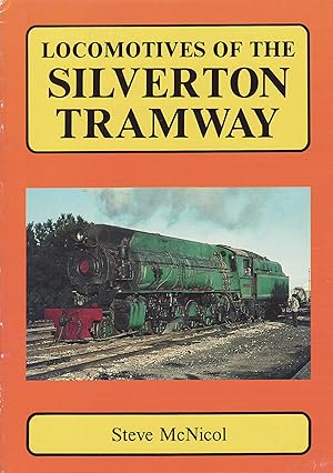 Seller image for Locomotives of the Silverton Tramway for sale by Train World Pty Ltd