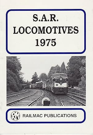 Seller image for S.A.R. Locomotives 1975 for sale by Train World Pty Ltd