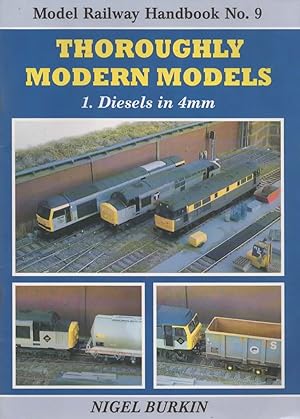 Model Railway Handbook No.09: Thoroughly Modern Models '1. Diesels in 4mm'