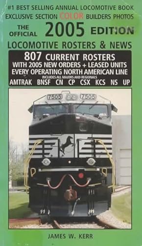 2005 Edition: The Official Locomotive Rosters & News