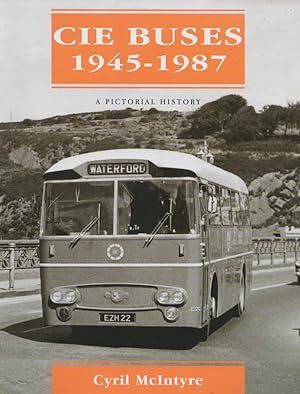 CIE Buses 1945-1987: A Pictorial History