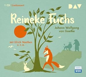 Bild des Verkufers fr Reineke Fuchs : Livekonzert mit Ulrich Noethen, der WDR Big Band u.v.a. zum Verkauf von AHA-BUCH GmbH