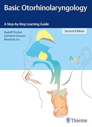 Seller image for Basic Otorhinolaryngology : A Step-by-Step Learning Guide for sale by GreatBookPrices