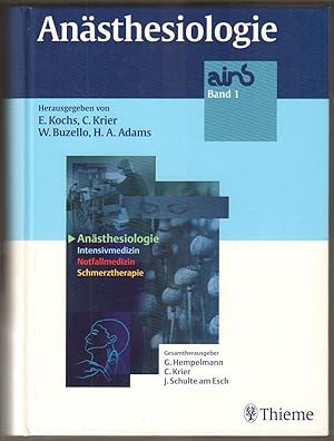 Bild des Verkufers fr Ansthesiologie. (= Ansthesiologie, Intensivmedizin, Notfallmedizin, Schmerztherapie, Bd. 1). zum Verkauf von Antiquariat Neue Kritik