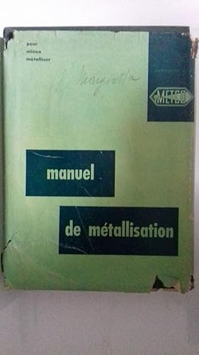 Seller image for MANUEL DE METALISSATION METCO for sale by Historia, Regnum et Nobilia