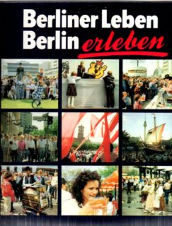 Bild des Verkufers fr Berliner Leben - Berlin erleben. zum Verkauf von Leonardu