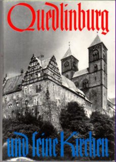 Quedlinburg und seine Kirchen.