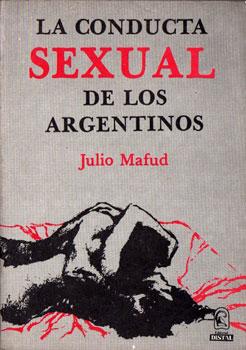 Seller image for La conducta sexual de los argentinos for sale by Federico Burki