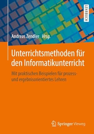 Seller image for Unterrichtsmethoden fr den Informatikunterricht for sale by Rheinberg-Buch Andreas Meier eK