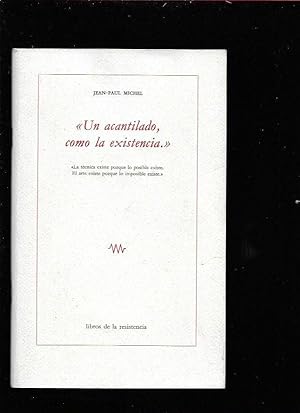 ACANTILADO COMO LA EXISTENCIA - UN