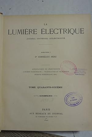 Bild des Verkufers fr La Lumiere Electrique. Journal universel d'Electricite. Tome quarante-sixieme (1892). zum Verkauf von Antiquariat Bookfarm