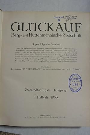 Glückauf. Berg- und Hüttenmännische Zeitschrift. 52. Jg. 1. Halbjahr 1916.