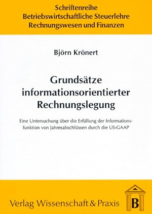 Seller image for Grundstze informationsorientierter Rechnungslegung for sale by Antiquariat Bookfarm